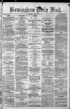 Birmingham Mail Saturday 08 June 1872 Page 1