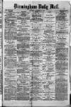 Birmingham Mail Saturday 01 November 1873 Page 1