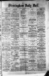 Birmingham Mail Saturday 10 January 1874 Page 1