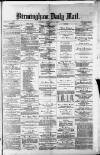 Birmingham Mail Monday 02 February 1874 Page 1