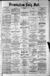 Birmingham Mail Monday 06 July 1874 Page 1