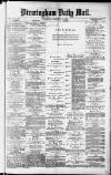 Birmingham Mail Wednesday 02 December 1874 Page 1