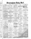 Birmingham Mail Wednesday 03 February 1875 Page 1