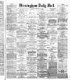 Birmingham Mail Saturday 20 February 1875 Page 1