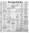 Birmingham Mail Saturday 06 March 1875 Page 1