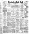Birmingham Mail Saturday 15 May 1875 Page 1
