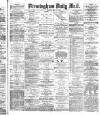 Birmingham Mail Monday 31 May 1875 Page 1
