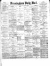 Birmingham Mail Wednesday 05 January 1876 Page 1