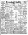 Birmingham Mail Saturday 03 February 1877 Page 1