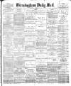 Birmingham Mail Saturday 17 March 1877 Page 1