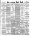 Birmingham Mail Saturday 04 August 1877 Page 1