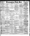 Birmingham Mail Wednesday 29 August 1877 Page 1