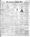 Birmingham Mail Saturday 01 December 1877 Page 1