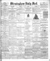 Birmingham Mail Tuesday 04 December 1877 Page 1