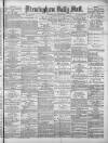 Birmingham Mail Saturday 12 January 1878 Page 1