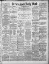 Birmingham Mail Tuesday 29 January 1878 Page 1