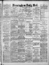 Birmingham Mail Saturday 16 March 1878 Page 1