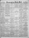 Birmingham Mail Wednesday 19 June 1878 Page 1