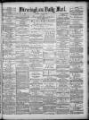 Birmingham Mail Tuesday 09 July 1878 Page 1