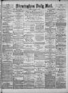 Birmingham Mail Tuesday 15 October 1878 Page 1