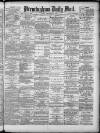 Birmingham Mail Friday 06 December 1878 Page 1