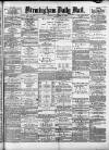 Birmingham Mail Thursday 16 October 1879 Page 1
