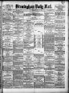 Birmingham Mail Thursday 30 October 1879 Page 1