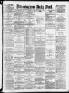 Birmingham Mail Thursday 29 January 1880 Page 1