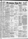 Birmingham Mail Saturday 28 February 1880 Page 1