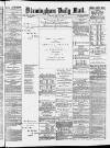 Birmingham Mail Tuesday 18 May 1880 Page 1