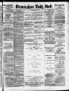 Birmingham Mail Saturday 24 July 1880 Page 1