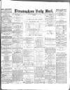 Birmingham Mail Wednesday 05 January 1881 Page 1