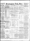 Birmingham Mail Monday 09 January 1882 Page 1