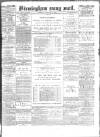 Birmingham Mail Thursday 19 January 1882 Page 1