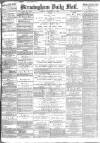 Birmingham Mail Tuesday 28 February 1882 Page 1