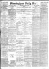 Birmingham Mail Wednesday 12 April 1882 Page 1