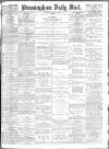 Birmingham Mail Saturday 15 July 1882 Page 1