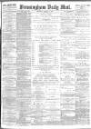 Birmingham Mail Thursday 03 August 1882 Page 1