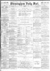 Birmingham Mail Tuesday 26 December 1882 Page 1