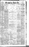 Birmingham Mail Saturday 07 April 1883 Page 1