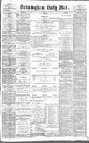 Birmingham Mail Wednesday 11 April 1883 Page 1
