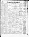 Birmingham Mail Saturday 12 January 1884 Page 1