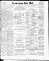 Birmingham Mail Saturday 12 April 1884 Page 1