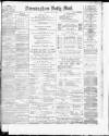 Birmingham Mail Saturday 10 May 1884 Page 1