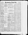 Birmingham Mail Wednesday 04 June 1884 Page 1