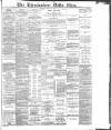 Birmingham Mail Wednesday 11 January 1888 Page 1