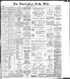 Birmingham Mail Saturday 10 March 1888 Page 1