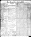 Birmingham Mail Wednesday 27 March 1889 Page 1
