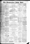 Birmingham Mail Monday 22 April 1889 Page 1