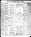 Birmingham Mail Monday 03 June 1889 Page 1